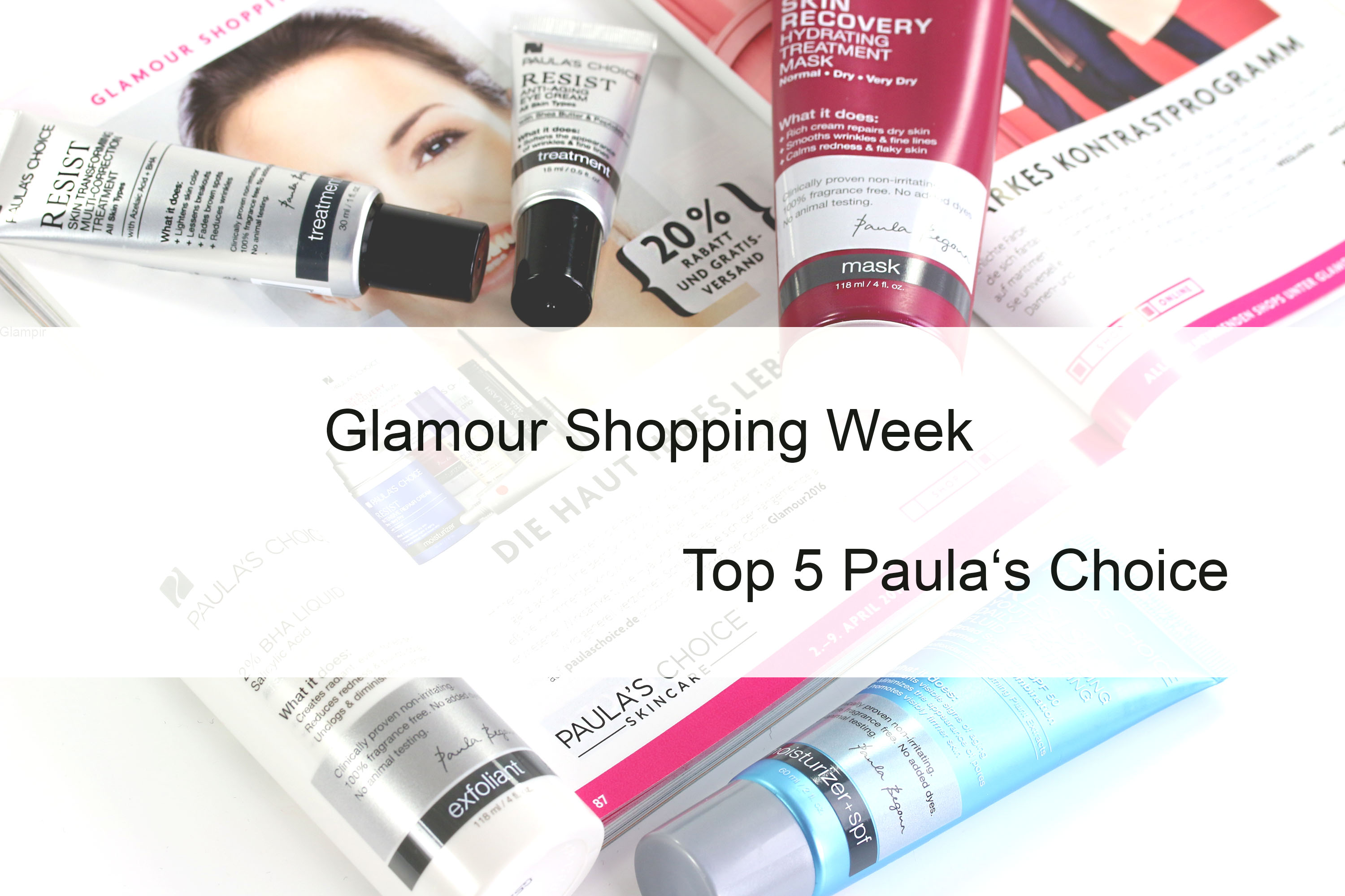 Glamour Shopping Week Paulas Choice